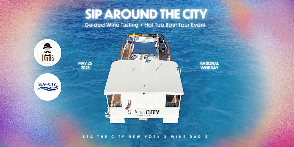 Sip Around the City: Wine Tasting Event on a Hot Tub Boat around NYC!